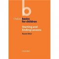 Oxford Basics for Children: Starting and Finishing Lessons [平裝] (牛津課堂活動教案: 少兒英語課前及課尾小遊戲)