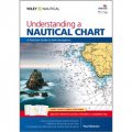 Understanding a Nautical Chart : A Practical Guide to Safe Navigation [平裝]