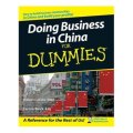 Doing Business in China For Dummies [平裝] (傻瓜書-在中國做生意)