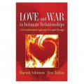Love and War in Intimate Relationships: A Psychobiological Approach to Couple Therapy [精裝]