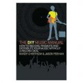 The DIY Music Manual. Randy Chertkow & Jason Feehan [平裝]