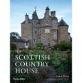 The Scottish Country House [精裝] (蘇格蘭鄉間別墅)