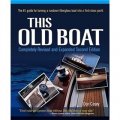 This Old Boat, Second Edition: Completely Revised and Expanded [精裝]