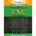 Student Workbook for Programming of CNC Machines, Second edition [平裝]