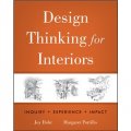 Design Thinking for Interiors: Inquiry, Experience, Impact [精裝]