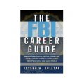 The FBI Career Guide [平裝]