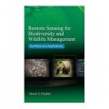 Remote Sensing for Biodiversity and Wildlife Management: Synthesis and Applications [精裝]