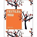 Textiles Now [平裝]
