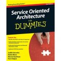 Service Oriented Architecture (SOA) For Dummies, 2nd Edition
