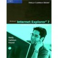 Windows Internet Explorer 7: Introductory Concepts and Techniques (Shelly Cashman) [平裝]