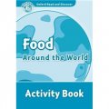 Oxford Read and Discover Level 6: Food Around the World Activity Book [平裝] (牛津閱讀和發現讀本系列--6 環球美食 活動用書)