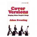 Cover Versions: Singing Other People s Songs [平裝]