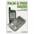 Palm and Treo Hacks: Tips & Tools for Mastering Your Handheld