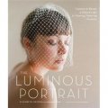 The Luminous Portrait [平裝]