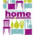 Step-by-Step Home Design and Decorating [精裝]