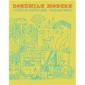 Bohemian Modern: Living in Silver Lake [精裝]