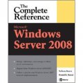 Microsoft Windows Server 2008: The Complete Reference [平裝]