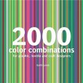 2000 Color Combinations: For Graphic, Textile, and Craft Designers [平裝]