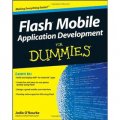 Flash Mobile Application Development For Dummies