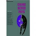 Oxford Bookworms Collection: Crime Never Pays [平裝] (牛津書蟲故事集:犯罪小說選集)