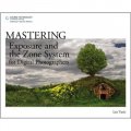 Mastering Exposure and the Zone System for Digital Photographers [平裝]