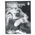 Digital Photography: The Kodak Workshop Series [平裝]