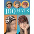 100 Hats to Knit & Crochet [平裝] (100種針織鉤編帽子)