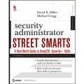 Security Administrator Street Smarts: A Real World Guide to CompTIA Security+ Skills, 3rd Edition [平裝] (街道安全管理員：Comptia Security+ 技能實用指南， 第3版)