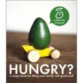 innocent hungry?: The innocent recipe book for filling your family with good stuff [平裝]
