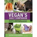 Vegan s Daily Companion: 365 Days of Inspiration for Cooking, Eating, and Living Compassionately [精裝]