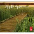Focus On Apple Aperture [平裝] (聚焦 Apple Aperture(圖片處理軟件))
