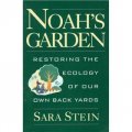 Noah s Garden: Restoring the Ecology of Our Own Backyards [平裝]