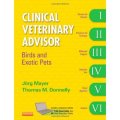 Clinical Veterinary Advisor: Birds and Exotic Pets [精裝]