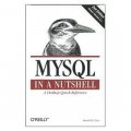 MySQL in a Nutshell (In a Nutshell (O Reilly)) [平裝]
