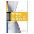 Extreme Ultraviolet Lithography [精裝]