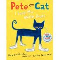 Pete the Cat: I Love My White Shoes [精裝] (皮特貓：我喜歡我的白色球鞋)