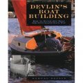 Devlin s Boatbuilding: How to Build Any Boat the Stitch-and-Glue Way [平裝]