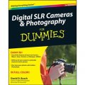 Digital SLR Cameras and Photography for Dummies [平裝] (傻瓜書-數字單反相機攝影（第3版）)