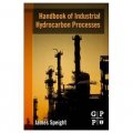 Handbook of Industrial Hydrocarbon Processes [精裝] (工業油氣過程手冊)