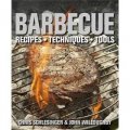 Barbecue: Recipes, Techniques, Tools. Chris Schlesinger & John Willoughby [平裝]