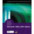 Microsoft Certified Application Specialist: Microsoft Office 2007 Edition [精裝]