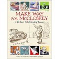 Make Way for McCloskey: A Robert McCloskey Treasury [精裝]