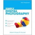 Simply Digital Photography [平裝] (簡易數碼攝影)