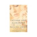 Tatiana and Alexander: A Novel [平裝]