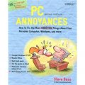 PC Annoyances: How to Fix the Most Annoying Things About Your Personal Computer, Windows, and More