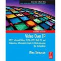 Video Over IP, Second Edition