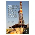 Petroleum Engineer s Guide to Oil Field Chemicals and Fluids [平裝] (石油工程師用油田化學品和流體指南)