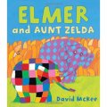 Elmer and Aunt Zelda [平裝]