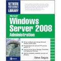 Microsoft Windows Server 2008 Administration [平裝]