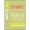 Craft: Transforming Traditional Crafts Set: The First Year [精裝]